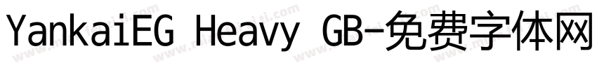 YankaiEG Heavy GB字体转换
